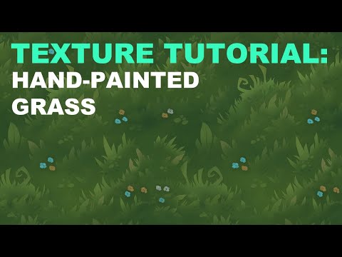 Texture Tutorial: Hand-Painted Grass