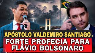 APÓSTOLO VALDEMIRO SANTIAGO ENTREGA FORTE PROFECIA PARA Flávio Bolsonaro - ALERTA BRASIL!