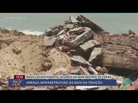 Cidade em Ação - Avanço do mar ameaça infraestrutura da Baia da Traição