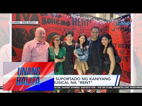 Thea Astley, suportado ng kaniyang pamilya sa musical na "Rent" UB