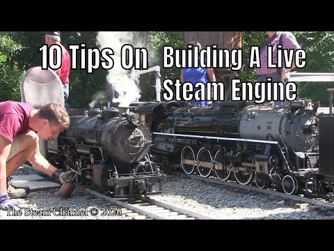 10 Tips on Building A Live Steam Engine