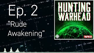 Hunting Warhead: Episode 2, \