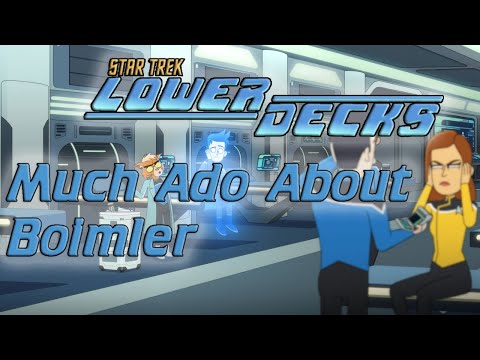 STAR TREK: LOWER DECKS S1E7, “Much Ado About Boimler”