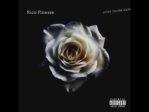 Rico Finesse - Stay Down Remix
