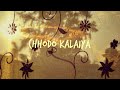 Chhodo Kalaiya - Aditya A ft Saiwariya