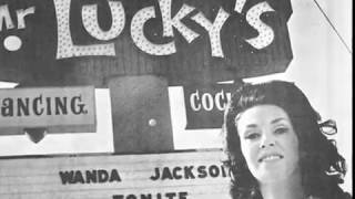 Wanda Jackson -- I May Never Get to Heaven