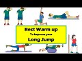 Best Warmup to improve Long Jump | Long jump warm up Exercise | Long Jump exercise