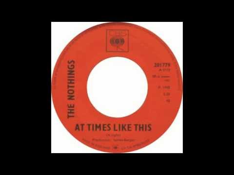 The Nothings - At Times Like This