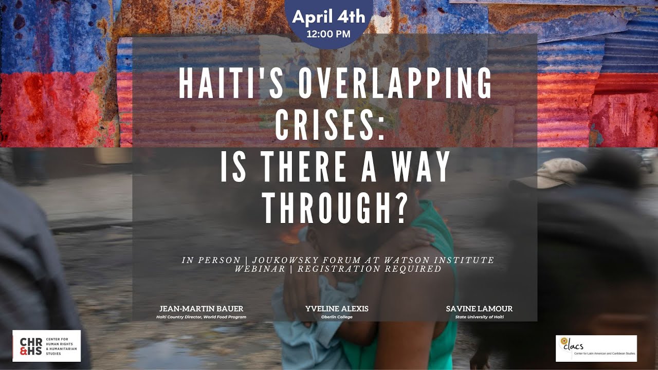 Haiti's Overlapping Crises: Is There a Way Through?