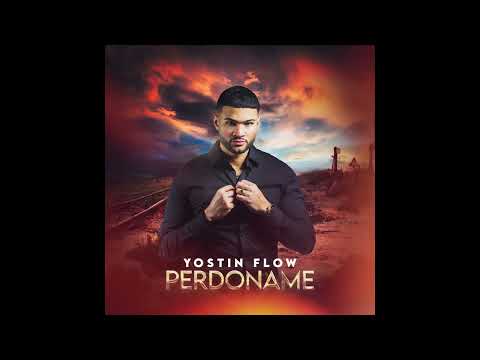 Yostin Flow - Perdoname