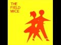 Field Mice - Emma's House 
