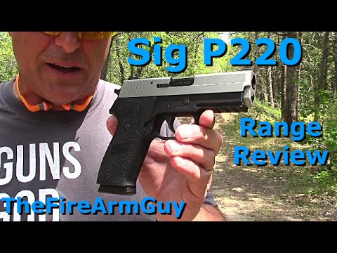 Sig Sauer P220 Range Review - TheFireArmGuy