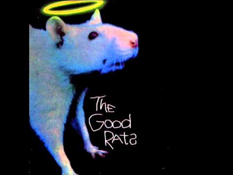 THE GOOD RATS my back is achin'(and my mind is no better)