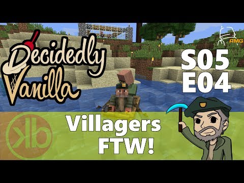 Decidedly Vanilla S05E04  Villagers FTW!