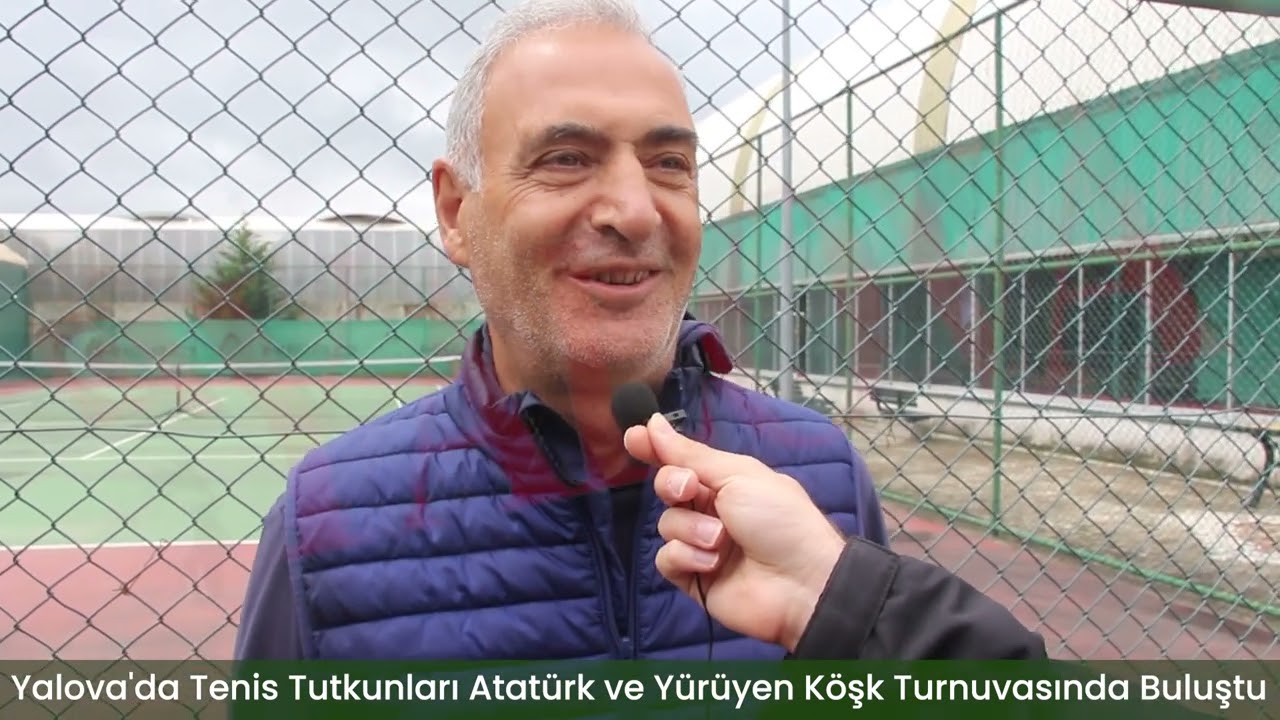 Yalova'da Tenis Tutkunları Atatürk ve Yürüyen Köşk Turnuvasında Buluştu