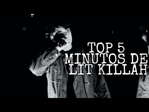 TOP 5 MINUTOS DE LIT KILLAH