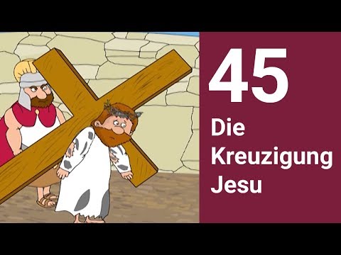 Die Kreuzigung Jesu - Die Bibel einfach erzählt
