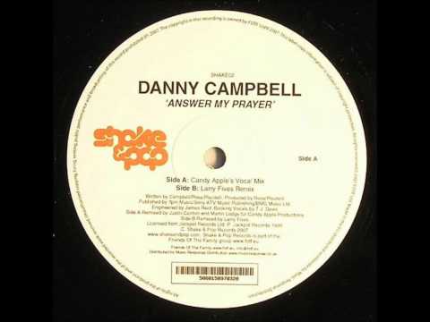 Danny Campbell - Answer My Prayer