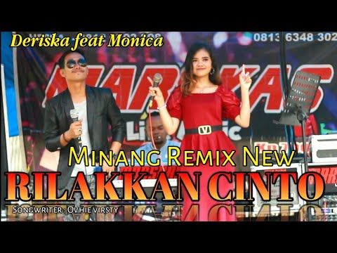 Remix Rilakkan Cinto - Deriska feat Monica welanda ( david iztambul Ft Ovhie virsty )