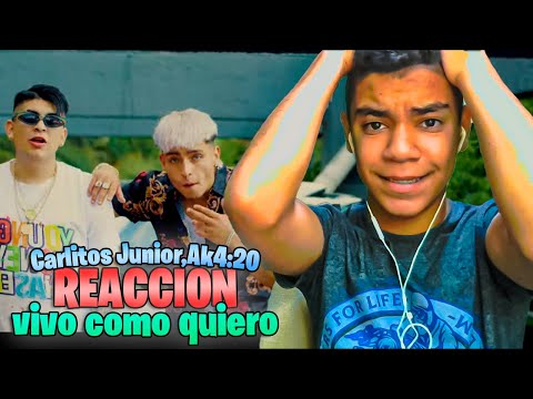 (REACCIÓN) Carlitos Junior, Ak4:20 - Vivo Como Quiero (Video Oficial)