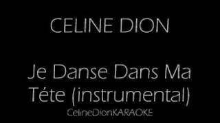 Je Danse Dans ma Tete KARAOKE/INSTRUMENTAL