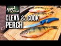 FAST Method-Clean and Cook Perch | ROUGH COOKING RECIPE | CATCH CLEAN COOK