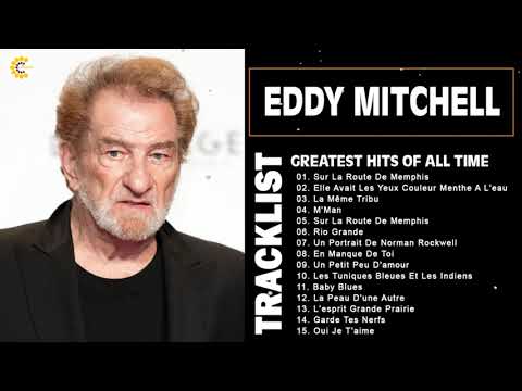 Eddy Mitchell best of album - Les Meilleurs Chansons de Eddy Mitchell