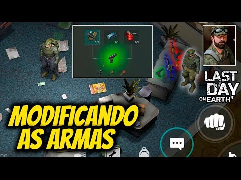 MODIFYING OUR WEAPONS WITH THE EXPERT! Last Day On Earth