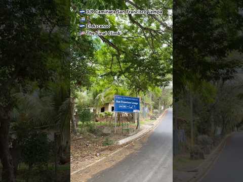 SAN FRANCISCO LEMPA: El ascenso al pueblo 🧗‍♂️ Town ascent (3/9) #shorts