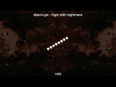 Blackryst - Fight With Nightmare