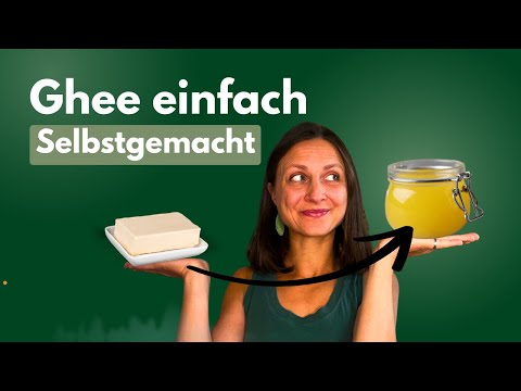 Ghee einfach selbst machen | Rezept für ayurvedisches Butterschmalz Herstellung #gheeselbermachen