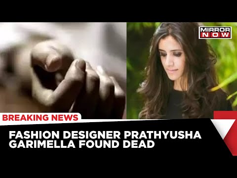 Top Fashion Designer Prathyusha Garimella Found Dead | Shocking News | Mirror Now