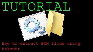 [TUTORIAL][Windows] How to rip sounds from BNK files