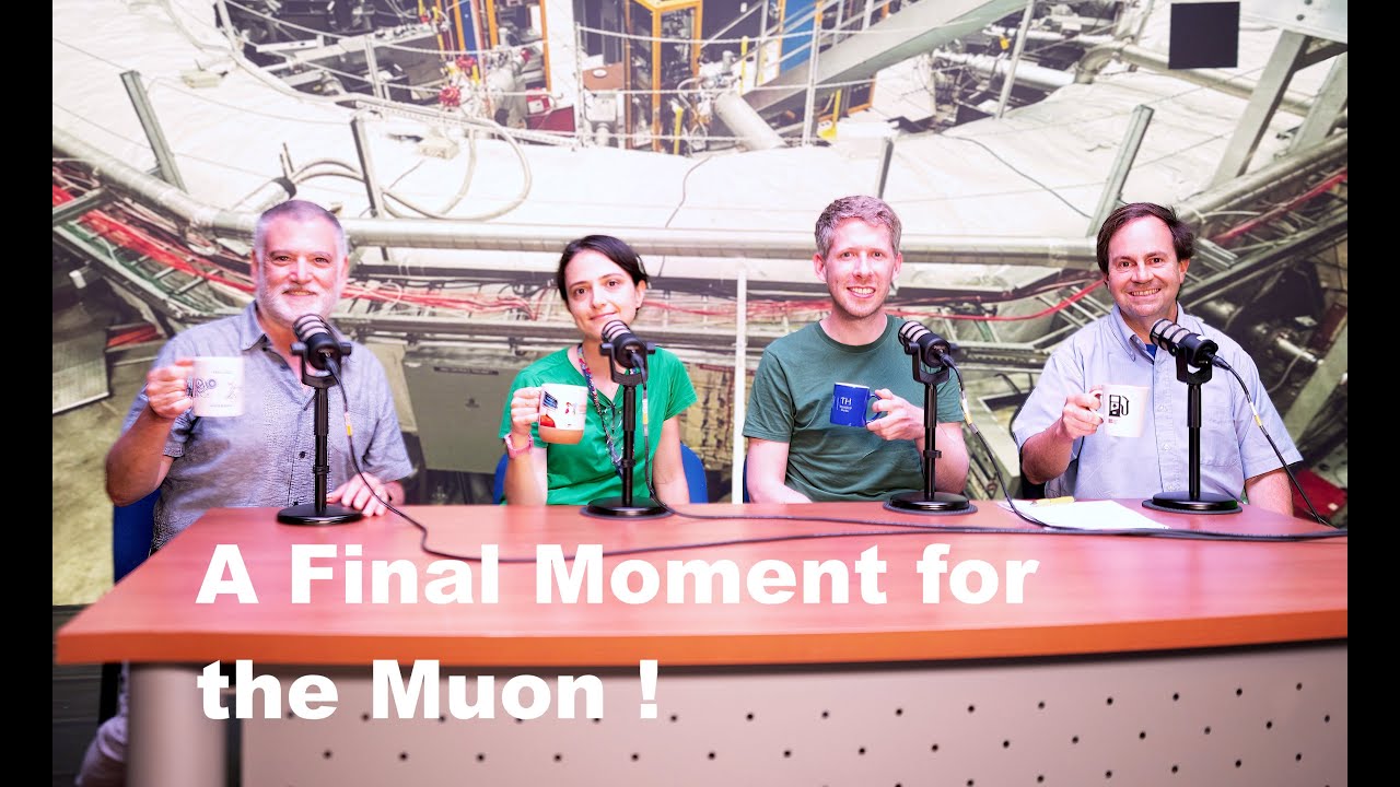 Episode 6: A Final Moment for the Muon
