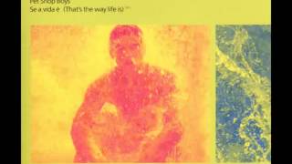 Pet Shop Boys - Se a vida é (Pink Noise mix)