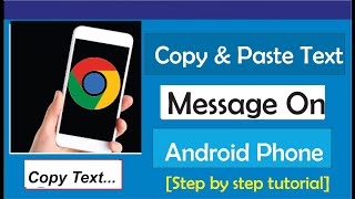 How To Copy And Paste Text Messages On Android Phone
