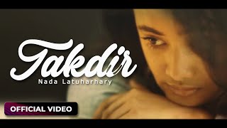 Download lagu NADA LATUHARHARY - Takdir mp3 Download lagu NADA LATUHARHARY - Takdir mp3