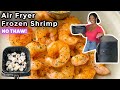 Air Fryer Frozen Shrimp NO THAW! Ready in Less Than 10 Minutes