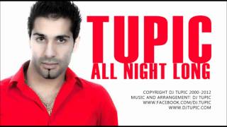 DJ Tupic - All Night Long (2012)