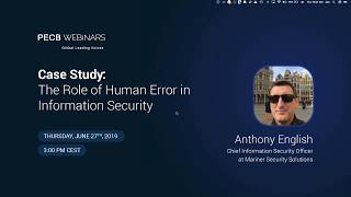 Case Study: The Role of Human Error in Information Security