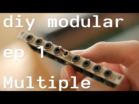 DIY Modular ep1 - Multiple