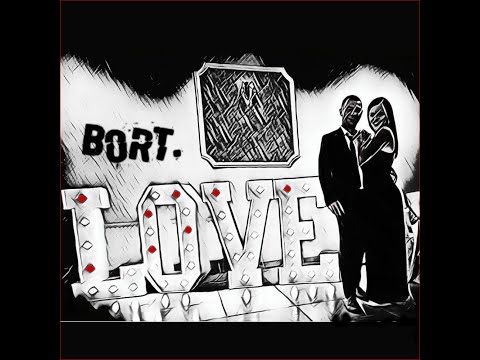 8. Bort. - Love Me