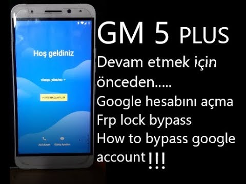 How to bypass google account ? Gm 5 Plus