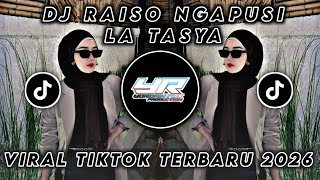 Download lagu DJ RAISO NGAPUSI LA TASYA • VIRAL TIKTOK TERBARU 2026 ( Yordan Remix Scr ) mp3
