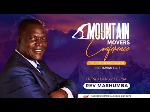 Overseer Mashumba - Mountain Movers Conference