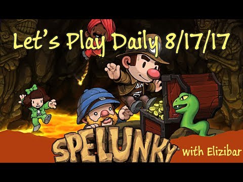 Spelunky - Daily Challenge 8/17/17 - Let's Play