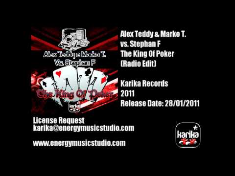 Alex Teddy & Marko T. vs. Stephan F - The King Of Poker (Radio Edit)
