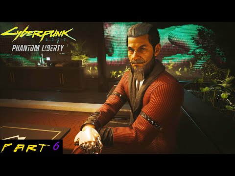 Cyberpunk 2077: Phantom Liberty PART 6 - Get It Together | PS5 4K