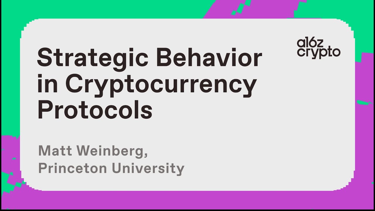 Strategic Behavior in Cryptocurrency Protocols with Matt Weinberg