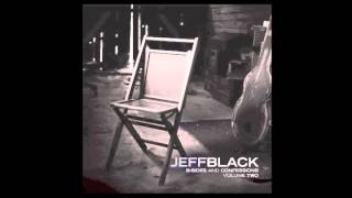 Jeff Black - Good Old Days (Official Audio)